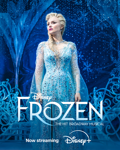 "Frozen: The Hit Broadway Musical" Now Streaming On Disney+