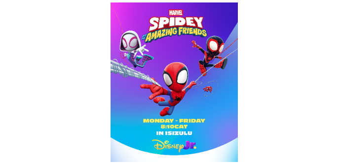 DISNEY JR. FAVOURITES MARVEL'S SPIDEY AND HIS AMAZING FRIENDS NOW AVAILABLE IN ISIZULU ON DSTV